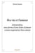 Ma vie et l'amour - autoanalyse, sous forme d'une lettre d'amour à mon inspiratrice bien-aimée