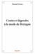 Contes et légendes à la mode de Bretagne