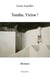 Tombe, Victor ! : Roman