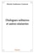 Dialogues solitaires et autres niaiseries