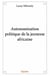 Autonomisation politique de la jeunesse africaine