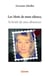 Les Mots de mon silence, le bruit de mes absences