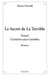 Le Secret de La Terrible Tome 1  - Croisières aux Caraïbes - Roman