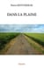 DANS LA PLAINE