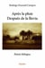 Après la pluieDespués de la lluvia : Poésie bilingue