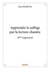 Apprendre le solfege par la lecture chantee (4emesequence)