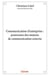 Communication d'entreprise : panorama des moyens de communication externe