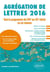 Agrégation de lettres 2016 Tout le programme du XVIe siècle au XXe siècle en un volume