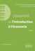 L'essentiel de l'introduction à l'économie : A jour au 15 avril 2024 (3e édition)