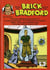 Brick bradford planches hebdomadaires tome 13 : a la recherche du cristal q