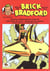 Brick bradford planches hebdomadaires tome 15 : labyrinthe de corail - sargasses de l'espace