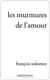 Les murmures de l'amour