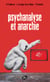 Psychanalyse et anarchie