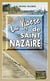 La Vipère de Saint-Nazaire