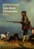 Les deux chasseurs
