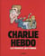 Charlie Hebdo : La France qui vibre 2024