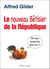 Le nouveau betisier de la republique - ils nous auront bien fait rire
