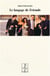 Le langage de "friends"