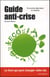 Guide anti-crise - économie solidaire et sociale