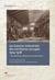 Les Bassins industriels des territoires occupés 1914-1918 : - des opérations militaires à la reconstruction -
