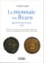 La monnaie en Béarn - quand on battait monnaie à Pau