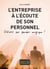 L'entreprise a l'ecoute de son personnel - liberons son pouvoir magique !