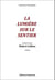 La lumiere sur le sentier