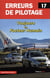 Erreurs de pilotage Tome 17 : toujours le facteur humain