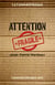 Attention fragile
