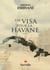 Un visa pour la havane