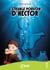 L'etrange pouvoir d'hector - livre jeunesse