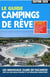 Le guide campings de rêve (édition 2025)