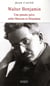 Walter Benjamin : une pensée juive