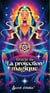Mes cartes oracle : Oracle de la protection magique