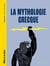 Mille et un docs - La Mythologie grecque