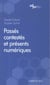 Passés contestés et présents numériques