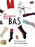 Au bonheur des bas