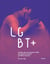 Archives des mouvements LGBT+ : Une histoire de luttes de 1890 à nos jours