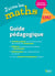 J'aime les maths CM2 - Guide pédagogique 2017
