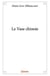Le Vase chinois