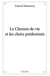 Le Chemin de vie et les choix prédestinés