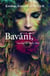 Bavani, l'avatar de mata hari