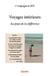 Voyages intérieurs : Au pays de la différence