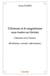 L'Homme et le magnétisme sous toutes ses formes : L'Homme et la VoyanceRévélations, conseils, informations