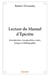 Lecture du manuel d epictete - introduction, transposition, notes, lexique et bibliographie