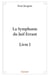 La symphonie du juif errant Tome 1