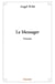 Le Messager - Extraits