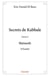 Secrets de Kabbale - Livre 2 : Shémoth (L'Exode)