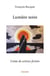 Lumière noire : Conte de science-fiction