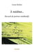 À méditer... : Recueil de poèmes méditatifs